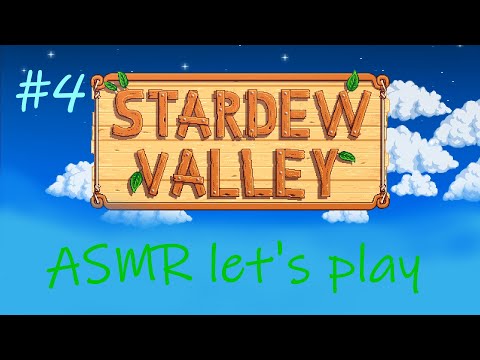 Видео: АСМР (ASMR) Играем в Stardew Valley. Год 1, весна, день 9-11.