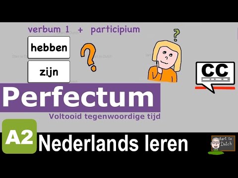 Видео: NT2 А2 G19 иметь или быть - перфект - 1-й глагол - вспомогательный глагол перфектума  #learndutch