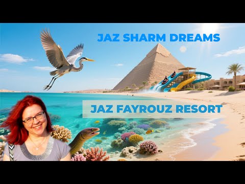 Видео: Обзор отелей Jaz Sharm Dreams & Jaz Fayrouz Resort