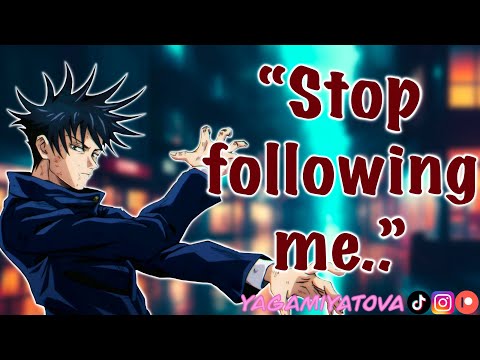 Видео: «Перестань следовать за мной..» Мэгуми Фушигуро x Слушатель [Острая версия]