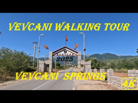 Видео: ВЕВЧАНИ И ВЕВЧАНСКИ ИЗВОРИ | VEVCANI - VEVCANI SPRINGS WALKING TOUR 4K #vevcani #springs #walking