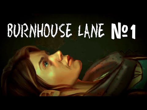 Видео: BURNHOUSE LANE (1) ДОМ С ДЕДОМ И ТУНЦОМ