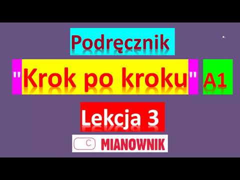Видео: Krok po kroku A1. Урок 3, часть 2. Język polski.