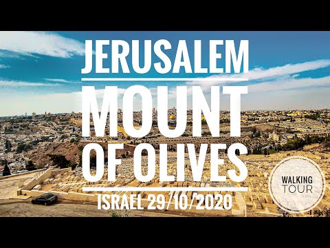 Видео: The Mount of Olives. Jerusalem. Israel. Jerusalem today [Walking tour ,4K].Иерусалим.Масличная гора.
