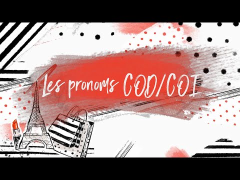 Видео: Французский онлайн- Урок №7 - Pronoms COD/COI - Местоимения- дополнения