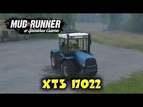 Видео: Spintires: MudRunner обзор мода [ ХТЗ 17022 ] ЗАЧЁТ
