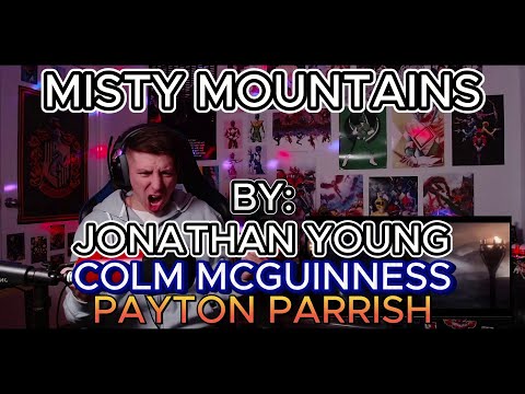 Видео: ЧТО???!!!!! Слепая реакция на Джонатана Янга, Колма МакГиннесса и Пейтона Пэрриша - Misty Mountains