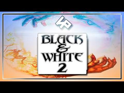 Видео: Black and White 2 + Battle of the Gods | Мечта атеиста | Игрореликт