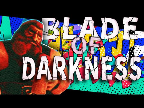 Видео: [BLADE OF DARKNESS] || пожилой dark souls™