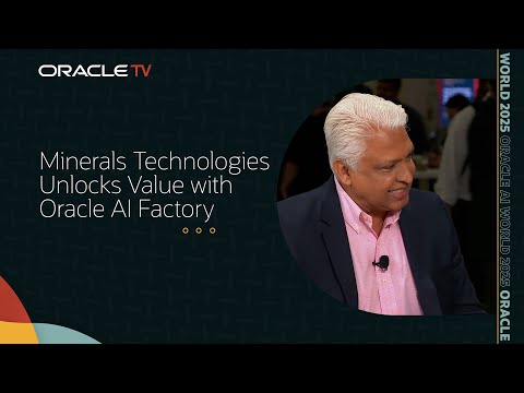 Видео: Minerals Technologies и Oracle AI Factory: трансформация аналитики на Oracle TV на AI World 2025