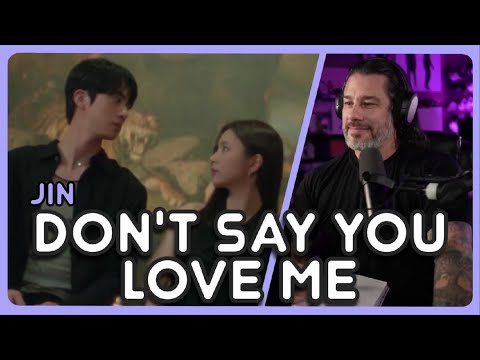 Видео: Реакция режиссера - Джин - 'Don't Say You Love Me' MV