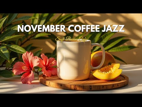 Видео: Ноябрьский кофейный джаз для безмятежного настроения и уютного осеннего комфорта