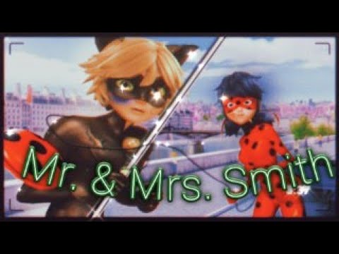 Видео: Клип Леди баг и Супер кот на песню "Mr  & Mrs  Smith"