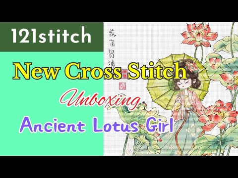 Видео: Новая распаковка вышивки крестом #121stitch