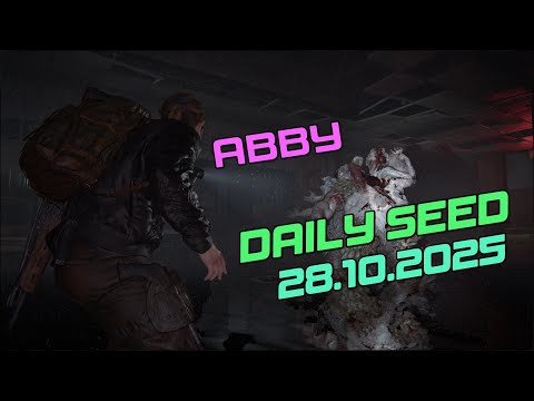 Видео: The Last of us/part 2 | No Return | Daily Seed 28.10.2025 | РЕАЛИЗМ | | ABBY | | Другой путь |