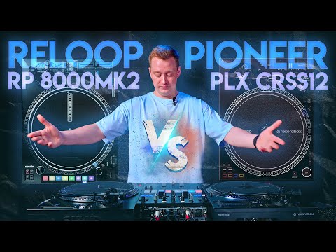 Видео: Сравнение Reloop RP-8000Mk2 vs Pioneer PLX-CRSS12