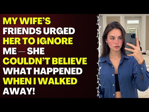Видео: Друзья моей жены уговаривали ее игнорировать меня. Она не могла поверить в то, что произошло, ког...