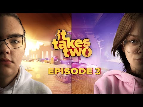 Видео: It Takes Two Епізод 3 [запис з трансляції]