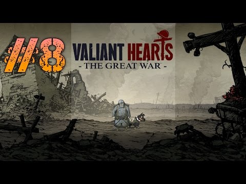 Видео: Valiant Hearts The Great War Прохождение #8 - Побег