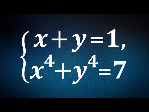 Видео: Решаем систему по-быстрому ➜ x+y=1; x⁴+y⁴=7 ➜ Как решать симметрические системы уравнений?