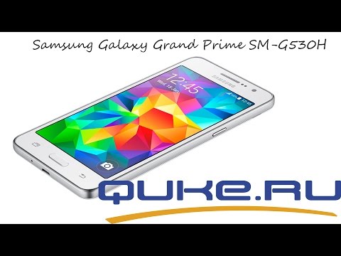 Видео: Samsung Galaxy Grand Prime SM-G530H обзор ◄ Quke.ru ►