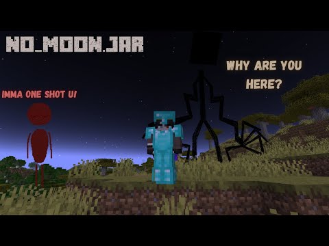 Видео: ЧИ ЯАГААД ЭНД БАЙГАА ЮМ???!!! NO_MOON.JAR EP02