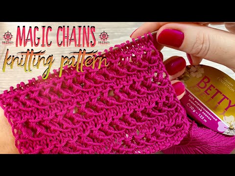 Видео: Вяжем УЗОР СПИЦАМИ "Magic Chains" / Beautiful knitting pattern