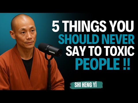 Видео: 5 вещей, которые никогда не следует говорить токсичным людям || Ши Хэн И || Мощная мотивация