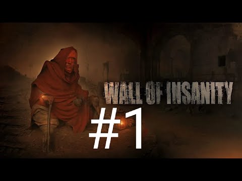 Видео: Wall Of Insanity 1 серия