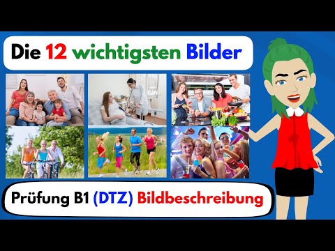 Видео: Учите немецкий | 12 самых важных изображений, описание изображения экзамена B1 (G.A.S.T - DTZ)