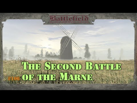 Видео: Battlefield 1918 - #106 The Second Battle of the Marne /// Прохождение