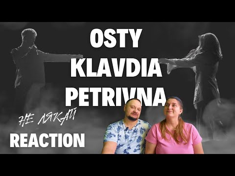 Видео: Реакція на OSTY, KLAVDIA PETRIVNA - 'НЕ ЛЯКАЙ'