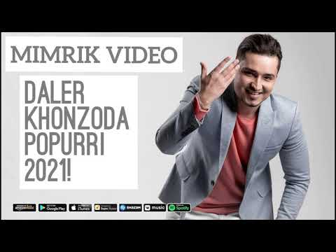 Видео: Далер Хонзода Попурри 2021 | Daler Khonzoda Popurri 2021