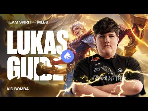 Видео: TEAM SPIRIT: ГАЙД НА ЛУКАСА ОТ KID BOMBA