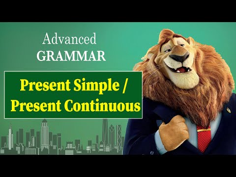 Видео: Грамматика. Продвинутый уровень. Advanced. Present Simple / Present Continuous.