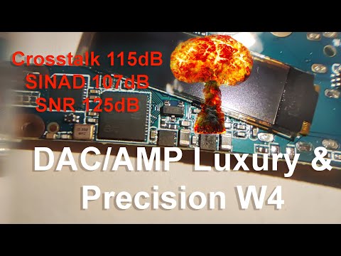 Видео: HiEnd ЦАПусь Luxury & Precision W4 (воскрешенный)