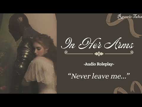 Видео: In Her Arms F4M [Ролевая игра] [Слушатель-охранник] [Оратор-принцесса] [Внутренний моно] [от перв...