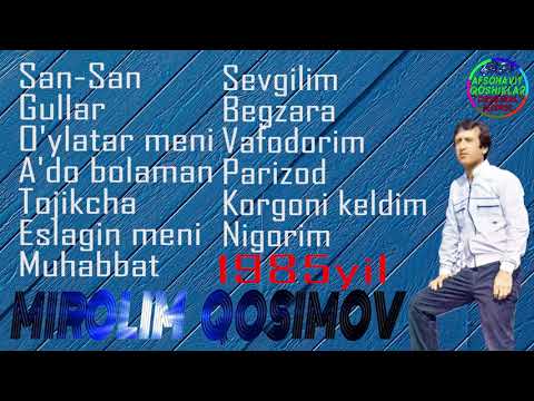 Видео: Mirolim Qosimov-1985yil mart oyida yozilgan qoshiqlari.40 yil oldin | Миролим Косимов-1985 кушиклари