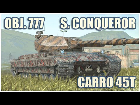 Видео: Super Conqueror, Объект 777 & Carro 45t • WoT Blitz Gameplay