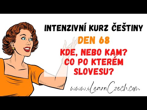 Видео: Курс чешского 68.1: ГДЕ, или КУДА? Что после какого глагола?