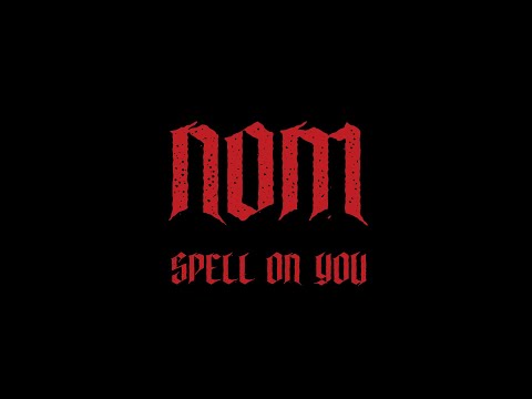 Видео: НОМ "ПРОКЛЯТИЕ" / NOM "SPELL ON YOU"