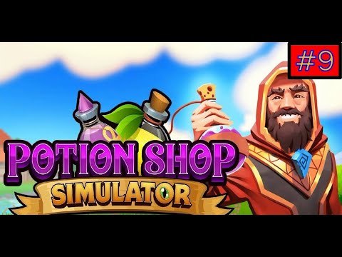 Видео: ВОЗВРАЩЕНИЕ ЭКСПЕДИЦИИ (ПОКА ФИНАЛ) ► Potion Shop Simulator ♣  Прохождение 9
