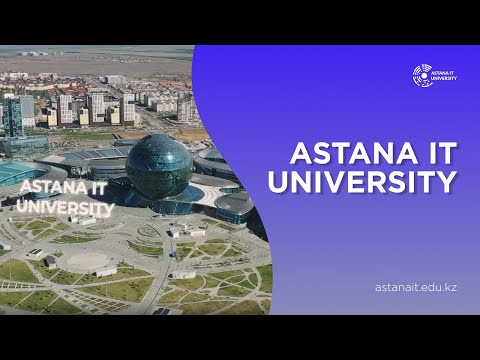 Видео: Astana IT University | О нас