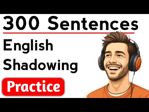 Видео: Shadow 300 полезных английских предложений | Практика настоящего, прошедшего и будущего времени |...