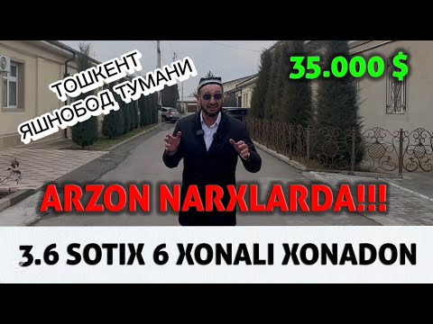 Видео: ‼️ 3.6/СОТХ 6/ХОНА ЕР ХИСОБИД АРЗОН СОТИЛАДИ ТОШКЕНТ ЯШНОБОД ТУМАНИ