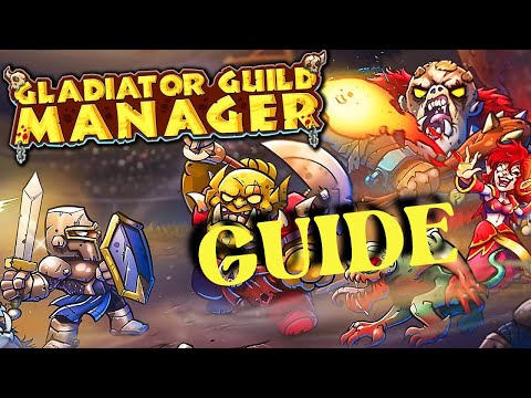 Видео: Gladiator Guild Manager гайд. 5 советов новичкам.