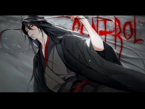 Видео: Аниме клип-[Control/Контроль]•[AMV]•[Магистр дьявольского культа]•[m19 kei]