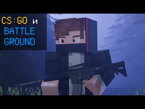 Видео: CS:GO и BATTLE GROUND Minecraft