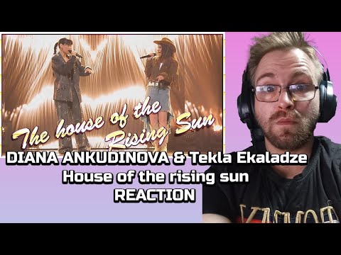 Видео: DIANA ANKUDINOVA ( Диана Анкудинова ) & Tekla Ekaladze - House of the rising sun -|REACTION