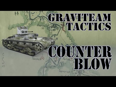 Видео: Graviteam Tactics: Counter Blow - Новое ДЛС, смотрим!